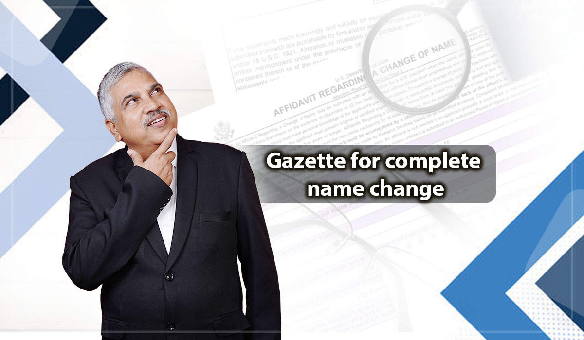 Gazette for complete name change