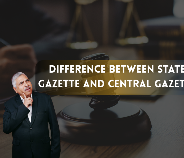 Difference between State Gazette and Central Gazette