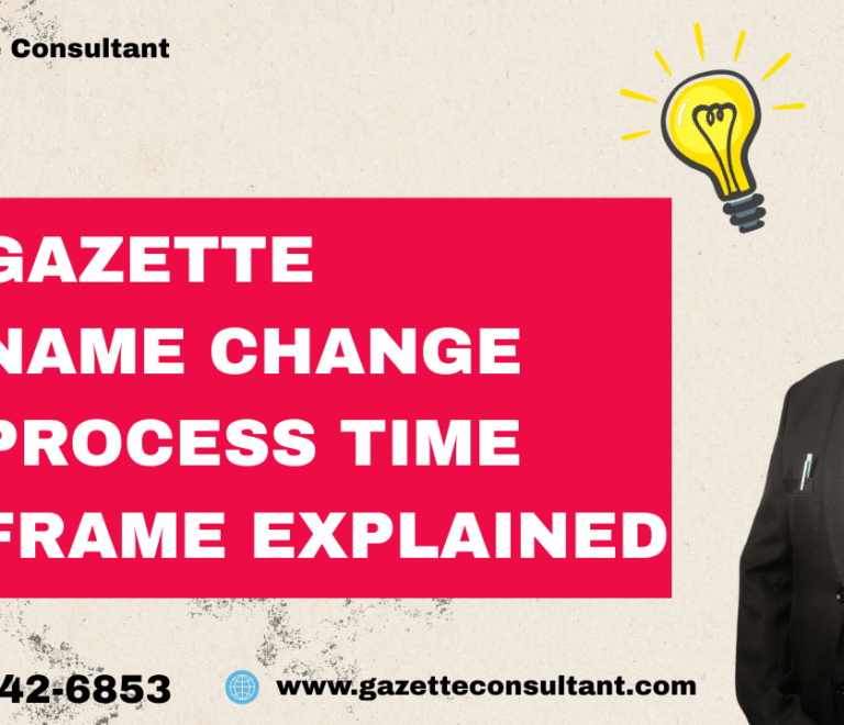 Gazette name change process time frame explained