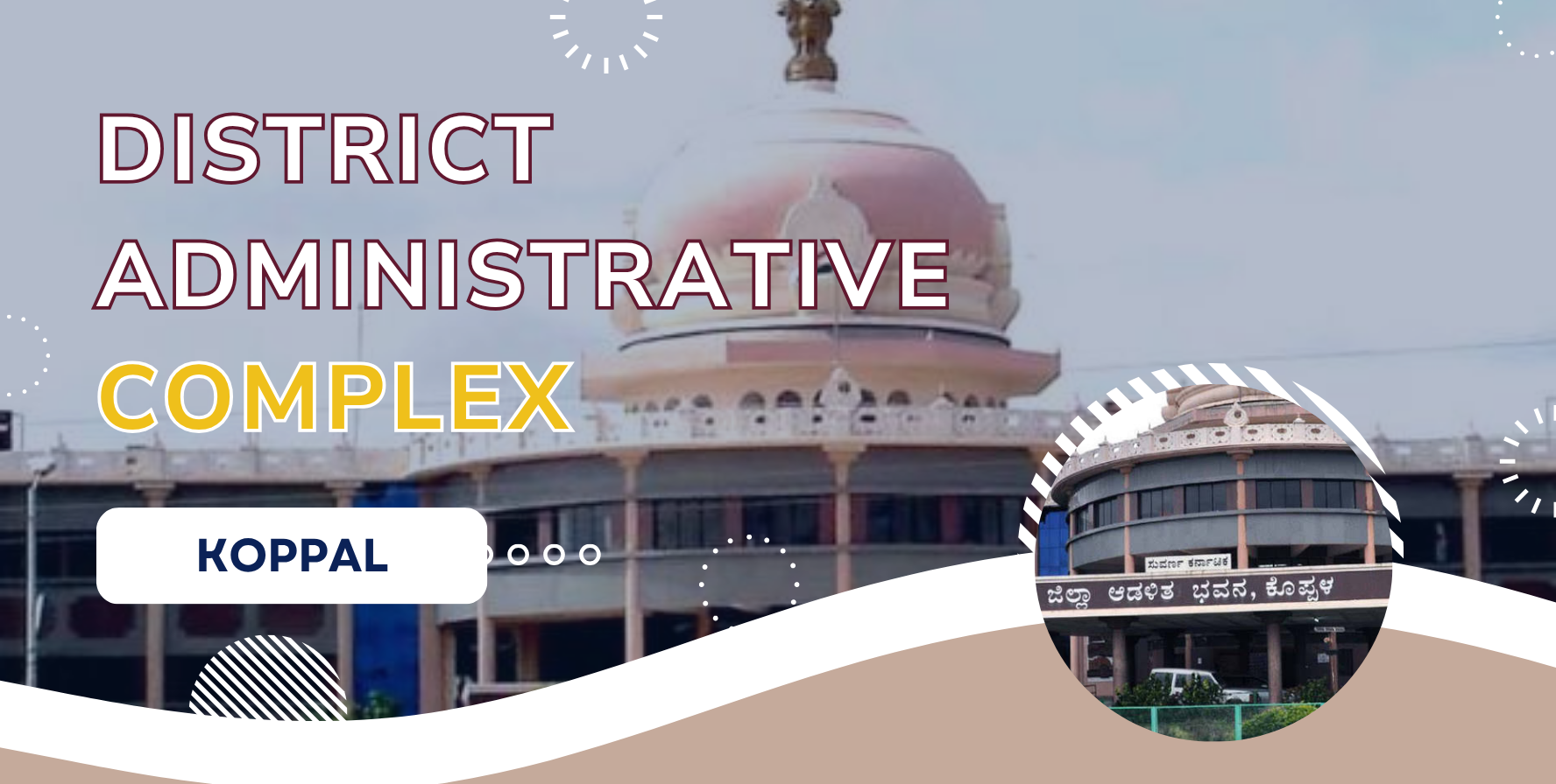 Koppal District Administration Complex